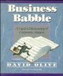 Business Babble  A Cynic's Dictionary of Corporate Jargon