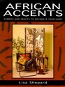 African Accents Fabrics and Crafts to Decorate Your Home