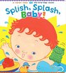 Splish Splash Baby