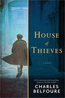 House of Thieves A Novel