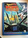 Rebel Assault  The Official Insider's Guide