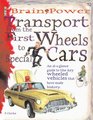 Transport From the First Wheels to Special Cars