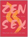 Zen Sex  The Way of Making Love