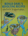 Roald Dahl's Revolting Recipes