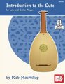 Introduction to the Lute For Lute and Guitar Players