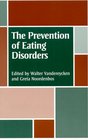 The Prevention of Eating Disorders Ethical Legal and Personal Issues