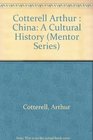 China A Cultural History