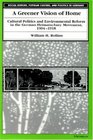 A Greener Vision of Home  Cultural Politics and Environmental Reform in the German Heimatschutz Movement 19041918