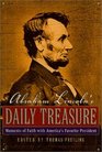 Abraham Lincoln's Daily Treasure Moments of Faith With America's Favorite President