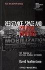 Resistance Space and Political Identities The Making of CounterGlobal Networks