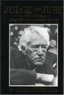 Judge and Jury  The Life and Times of Judge Kenesaw Mountain Landis