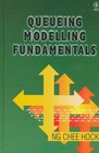 Queueing Modelling Fundamentals