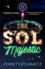The Sol Majestic A novel