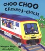 Choo Choo ClicketyClack