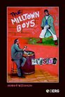 The Milltown Boys Revisited