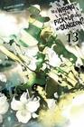 Is It Wrong to Try to Pick Up Girls in a Dungeon?, Vol. 13 (light novel) (Is It Wrong to Pick Up Girls in a Dungeon?)