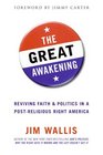 The Great Awakening Reviving Faith  Politics in a PostReligious Right America