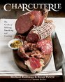 Charcuterie The Craft of Salting Smoking and Curing