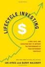 Lifecycle Investing A New Safe and Audacious Way to Improve the Performance of Your Retirement Portfolio