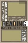 What Research Has to Say About Reading Instruction Fourth Edition