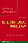 Statutes and Conventions on International Trade