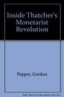 Inside Thatcher's Monetarist Revolution