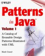 Patterns in Java Volume 1 A Catalog of Reusable Design Patterns Illustrated with UML