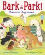 Bark in the Park Poems for Dog Lovers
