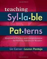 Teaching Syllable Patterns Shortcut to Fluency and Comprehension for Striving Adolescent Readers