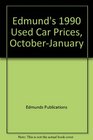 Edmund's 1990 Used Car Prices OctoberJanuary