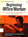 Beginning office worker Telephone operator audit clerk statistics clerk bookkeeping machine operator clerk file clerk account clerk