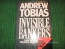 Invisible Bankers Everything the Insurance Industry Never Wanted You to Know