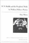 H N Bialik and the Prophetic Mode in Modern Hebrew Poetry