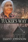 Tucker's Way (Volume 1)