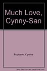 Much Love CynnySan
