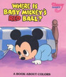 Where is Baby Mickey's Red Ball