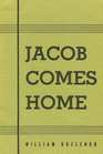 Jacob Comes Home