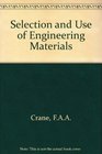 Selection and Use of Engineering Materials