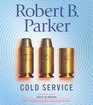 Cold Service (Spenser, Bk 32) (Audio CD) (Unabridged)