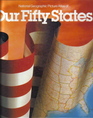 National Geographic Picture Atlas of Our Fifty States