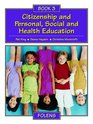 Citizenship and Personal Social and Health Education Pupil Book Bk 3