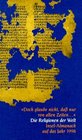 Insel Almanach auf das Jahr 1998 Die Religionen der Welt 'Doch glaube nicht da nur von alten Zeiten '