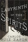 The Labyrinth of the Spirits: A Novel