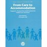 From Care to Accomodation Support Protection and Control in Child Care Service