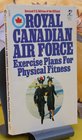 Royal Canadian Air Force Exercise Plans for Physical Fitness (Revised U.S. edition)