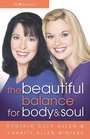 The Beautiful Balance for Body and Soul (LifeBalance)