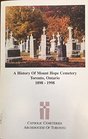 A History of Mount Hope Cemetery Toronto Ontario 18981998