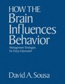 How the Brain Influences Behavior Management Strategies for Every Classroom