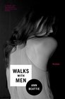 Walks With Men Fiction