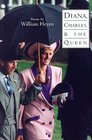 Diana, Charles & the Queen (American Poets Continuum)